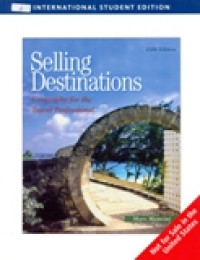 SELLING DESTINATIONS GEOGRAPHY FOR THE TRAVEL PROFESSIONAL