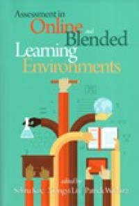 ASSESSMENT IN ONLINE AND BLENDED LEARNING ENVIRONMENTS