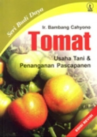 SERI BUDI DAYA TOMAT USAHA & TANI PENANGANAN PASCAPANEN