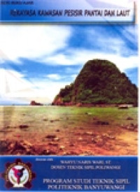 SERI BUKU AJAR REKAYASA KAWASAN PESISIR PANTAI DAN LAUT