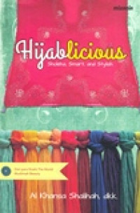 HIJAB LICIOUS (SHOLEHA,SMART,AND STYLISH)