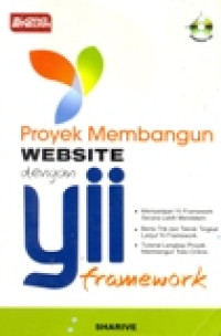 PROYEK MEMBANGUN WEBSITE DENGAN YII FRAMEWORK