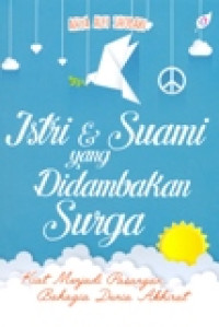 Image of ISTRI DAN SUAMI YANG DI DAMBAKAN SURGA
