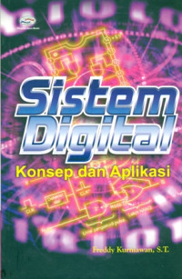 SISTEM DIGITAL; KONSEP DAN APLIKASINYA