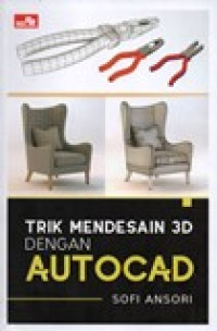 TRIK MENDESAIN 3D DENGAN AUTOCAD