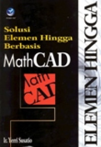 SOLUSI ELEMEN HINGGA BERBASIS MATHCAD