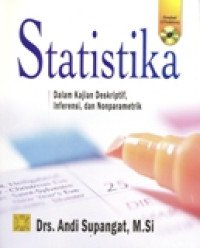 STATISTIKA DALAM KAJIAN DESKRIPTIF ,INFERENSI.DAN NONPARAMETRIK