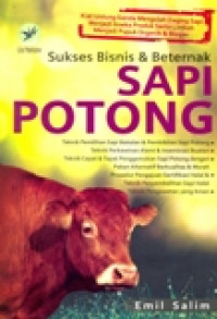 SUKSES BISNIS DAN BETERNAK SAPI POTONG