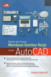 GAMBAR KERJA RANCANG BANGUN 2D DENGAN AUTOCAD