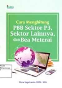 CARA MENGHITUNG PBB SEKTOR P3,SEKTOR LAINNYA,DAN BEA METERAI