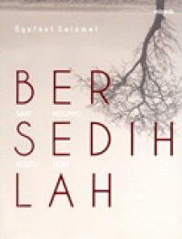 BERSEDIHLAH (SAAT HIDUP MU JAUH DARI ALLAH)