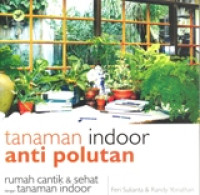 TANAMAN INDOOR ANTI POLUTAN