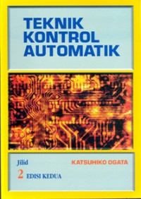 TEKNIK KONTROL AUTOMATIK; JILID 2