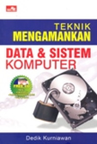 TEKNIK MENGAMANKAN DATA & SISTEM KOMPUTER