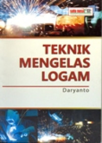 TEKNIK MENGELAS LOGAM