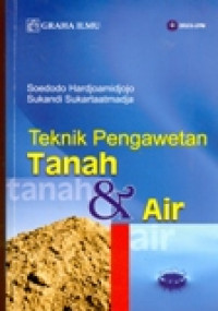 TEKNIK PENGAWETAN TANAH & AIR