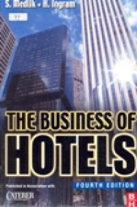 THE BUSINESS OF HOTELS