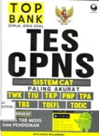 TOP BANK SEMUA JENIS SOAL TES CPNS SISTEM CAT PALING AKURAT TWK,TIU,TKP,PNP,TPA,TBS,TOEFL,TOEIC