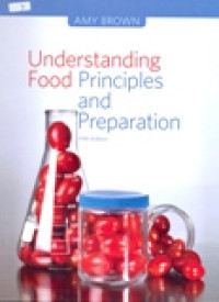 UNDERSTANDING FOOD PRINCIPLES AND PREPARATION