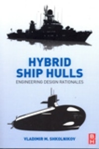 HYBRID SHIP HULLS ENGINEERING DESIGN ROTIONALES