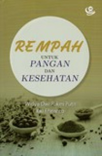 REMPAH UNTUK PANGAN DAN KESEHATAN