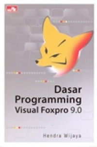 DASAR PROGRAMMING VISUAL FOXPRO 9.0