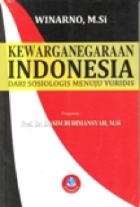 KEWARGANEGARAAN INDONESIA DARI SOSIOLOGIS MENUJU YURIDIS