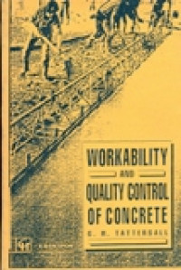 WORKABILITY AND QUALITY CONTROL OF CONCRETE