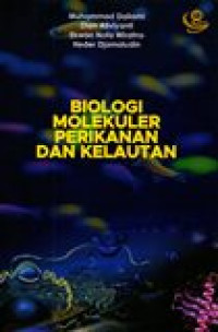Image of BIOLOGI MOLEKULER PERIKANAN DAN KELAUTAN