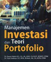 Image of MANAJEMEN INVESTASI DAN TEORI PORTOFOLIO