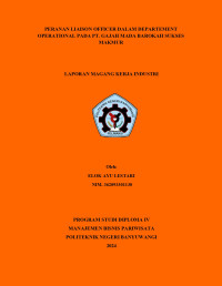 PERANAN LIAISON OFFICER DALAM DEPARTEMENT OPERATIONAL PADA PT. GAJAH MADA BAROKAH SUKSES MAKMUR