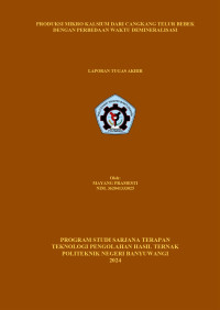 PRODUKSI MIKRO KALSIUM DARI CANGKANG TELUR BEBEK DENGAN PERBEDAAN WAKTU DEMINERALISASI