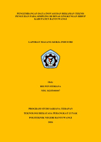 PENGEMBANGAN DATA INOVASI DAN REKAMAN TEKNIS PENGUJIAN PADA SIMPLING DI DINAS LINGKUNGAN HIDUP KABUPATEN BANYUWANGI