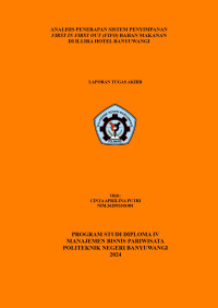 ANALISIS PENERAPAN SISTEM PENYIMPANAN FIRST IN FIRST OUT (FIFO) BAHAN MAKANAN DI ILLIRA HOTEL BANYUWANGI
