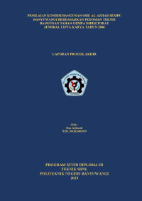 PENILAIAN KONDISI BANGUNAN SMK AL-AZHAR SEMPU BANYUWANGI BERDASARKAN PEDOMAN TEKNIS BANGUNAN TAHAN GEMPA DIREKTORAT JENDERAL CIPTA KARYA TAHUN 2006