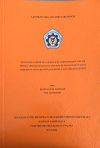 TUGAS DAN TANGGUNG JAWAB SALES ADMINISTRATION DALAM PROSES ADMINISTRASI EVENT MEETING DI DEPARTMENT SALES & MARKETING ASTON BANYUWANGI HOTEL & CONFERENCE CENTER