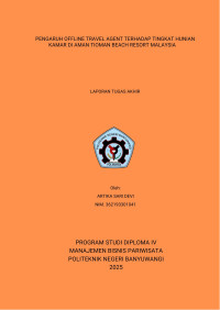 PENGARUH OFFLINE TRAVEL AGENT TERHADAP TINGKAT HUNIAN KAMAR DI AMAN TIOMAN BEACH RESORT MALAYSIA