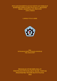 PENGARUH KOMPENSASI DAN MOTIVASI TERHADAP KOMITMEN KERJA KARYAWAN DI CV. MILKINDO BERKA ABADI MALANG PROVINSI JAWA TIMUR