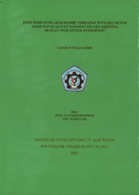 Image of EFEK DOSIS PGPR AKAR BAMBU TERHADAP PENYAKIT BUSUK AKAR DAN KUALITAS TANAMAN SELADA KERITING DENGAN WICK SYSTEM HYDROPONIC