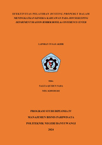 EFEKTIVITAS PELATIHAN DUSTING PROPERLY DALAM MENINGKATKAN KINERJA KARYAWAN PADA HOUSEKEEPING DEPARTMENT  DI ASTON JEMBER HOTEL & CONFERENCE CENTER