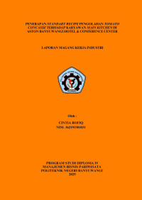 PENERAPAN STANDART RECIPE PENGOLAHAN TOMATO CONCASSE TERHADAP KARYAWAN MAIN KITCHEN DI ASTON BANYUWANGI HOTEL & CONFERENCE CENTER