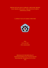 PROSES PENGOLAHAN LIMBAH CAIR HASIL PROSES ELECTROPLATING DI PT. NPR MANUFACTURING INDONESIA