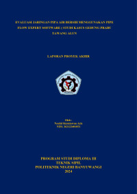 EVALUASI JARINGAN PIPA AIR BERSIH MENGGUNAKAN PIPE FLOW EXPERT SOFTWARE (STUDI KASUS GEDUNG PRABU TAWANG ALUN)