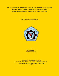 APLIKASI PERENCANAAN OBAT BERBASIS WEB MENGGUNAKAN METODE RAPID APPLICATION  DEVELOPMENT (RAD) DI DINAS KESEHATAN KABUPATEN BANYUWANGI