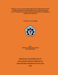 PERANCANGAN STANDARD OPERATING PROCEDURE (SOP) FOOD & BEVERAGE DEPARTMENT DALAM PELAYANAN EVENT PERJAMUAN MAKAN RESMI DI HOTEL PENDIDIKAN POLIWANGI JINGGO