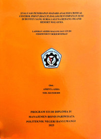 EVALUASI PENERAPAN HAZARD ANALYSIS CRITICAL CONTROL POINT (HACCP) DALAM PENYIMPANAN SUSU DI BUFFEY SANG SURIA LAGUNA REDANG ISLAND RESORT