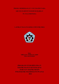 PROSES MODIFIKASI GUN FOUNDATION PADA KRI TELUK BINTUNI DI DIVISI HARKAN PT. PAL INDONESIA