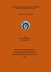 LAPORAN PELAKSANAAN MAGANG MANDIRI DI HOTEL KOOKON BANYUWANGI