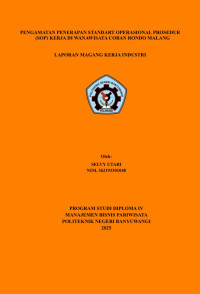 PENGAMATAN PENERAPAN STANDART OPERASIONAL PROSEDUR (SOP) KERJA DI WANAWISATA COBAN RONDO MALANG