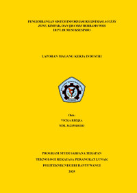 PENGEMBANGAN SISTEM INFORMASI REGISTRASI ACCESS ZONE, KIMPAK, DAN QR-CODE BERBASIS WEB DI PT. BUMI SUKSESINDO